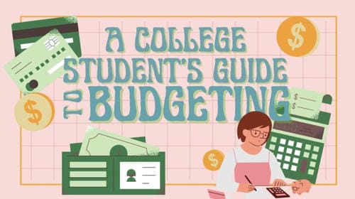 Illustration titled "A College Student's Guide to Budgeting" with money, credit cards, and a student managing finances.